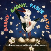 GARNY, GARNY, APSUK RATĄ! (KONKURSO TRAMTATULIS LAUREATAI)