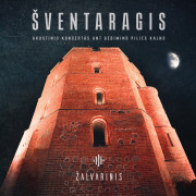ŠVENTARAGIS - AKUSTINIS KONCERTAS ANT GEDIMINO PILIES KALNO