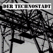 Der Technostadt