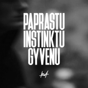 Paprastu Instinktu Gyvenu (Singlas)