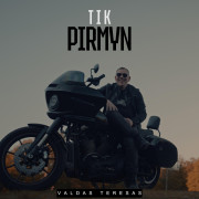 Tik Pirmyn (Singlas)