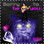 SORRY TO BE YOU
