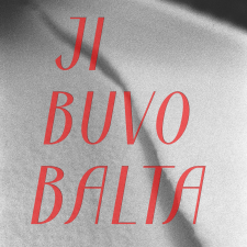 JI BUVO BALTA (Singlas)