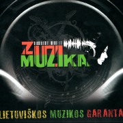 ZUZIMUZIKA. LIETUVIŠKOS MUZIKOS GARANTAS