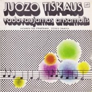 JUOZO TIŠKAUS VADOVAUJAMAS ANSAMBLIS