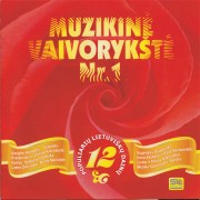 MUZIKINĖ VAIVORYKŠTĖ I