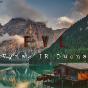 VYNAS IR DUONA