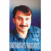 Aš Tave Myliu