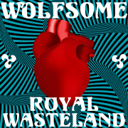 ROYAL WASTELAND (Singlas)