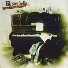 Eik Savo Keliu... (1987)