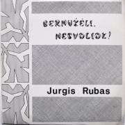 Bernužėli, Nesvoliok!