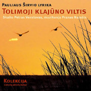 Paulius Širvys. Tolimoji Klajūno Viltis