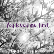 You loved me first (Singlas)